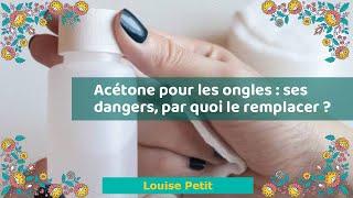 Acétone pour les ongles : ses dangers, par quoi le remplacer ?