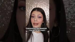 NOUVEAUTÉS MAQUILLAGE.. ON ACHÈTE?! #makeup #maquillage