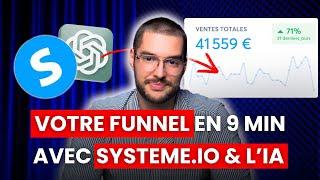 Créer un tunnel de vente en 9 minutes avec Systeme.io et ChatGPT (Guide Gratuit 2025)