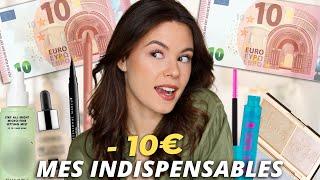 Mes produits INDISPENSABLES à - de 10€ !