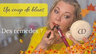 Quand rien ne va plus... j'ai mon remède - Maquillage plaisir