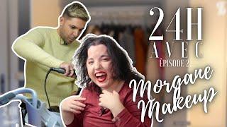 24H avec MORGANE MAKEUP - Épisode 2 : Une vie de star