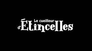 Le Cueilleur d'Étincelles - B.O. [Nikon Film Festival 2024]